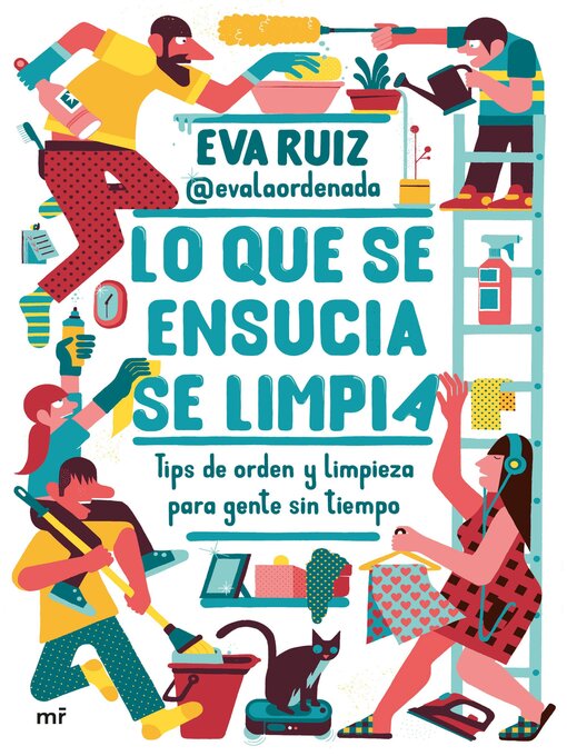 Title details for Lo que se ensucia se limpia by Eva Ruiz @evalaordenada - Wait list